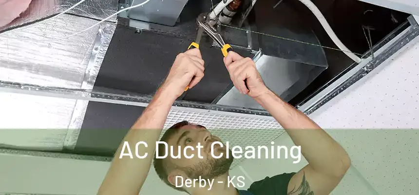  AC Duct Cleaning Derby - KS