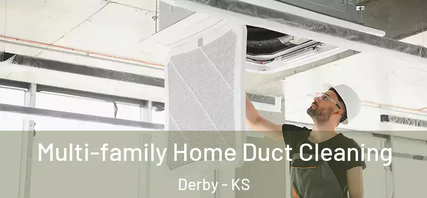  Multi-family Home Duct Cleaning Derby - KS